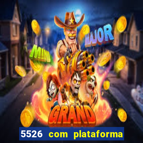 5526 com plataforma de jogos